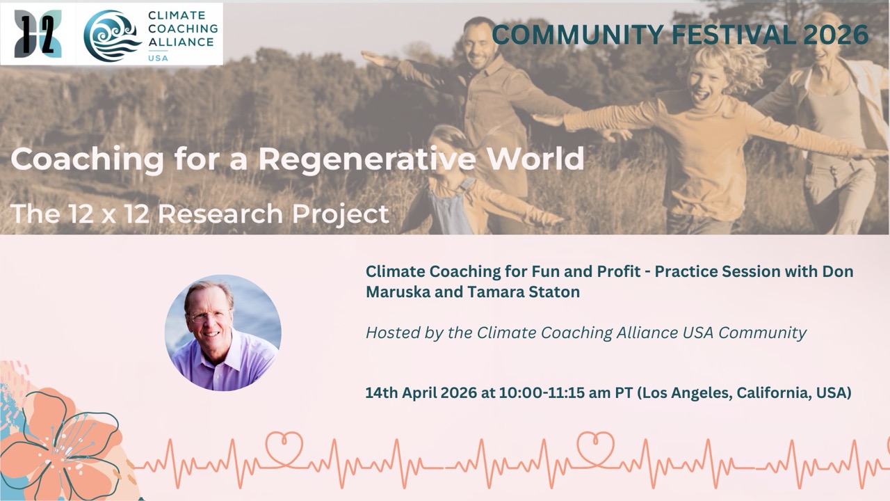 Climate Coaching for Fun and Profit – Practice Session with Don Maruska and Tamara Staton, hosted by CCA USA