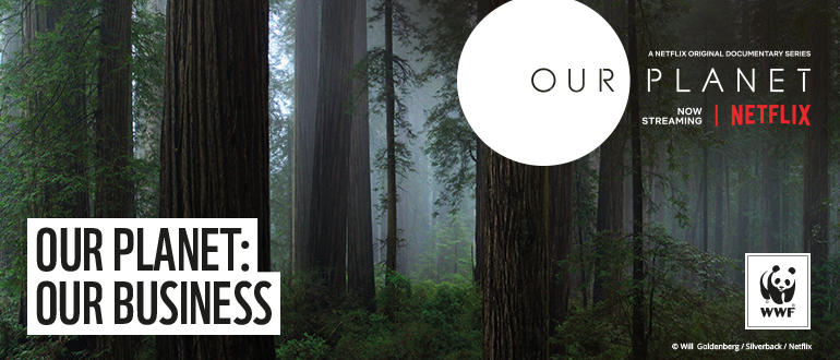 Our Planet: Our Business – a film by WWF