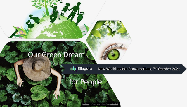 New World Leader Conversations: Our Green Dream for People