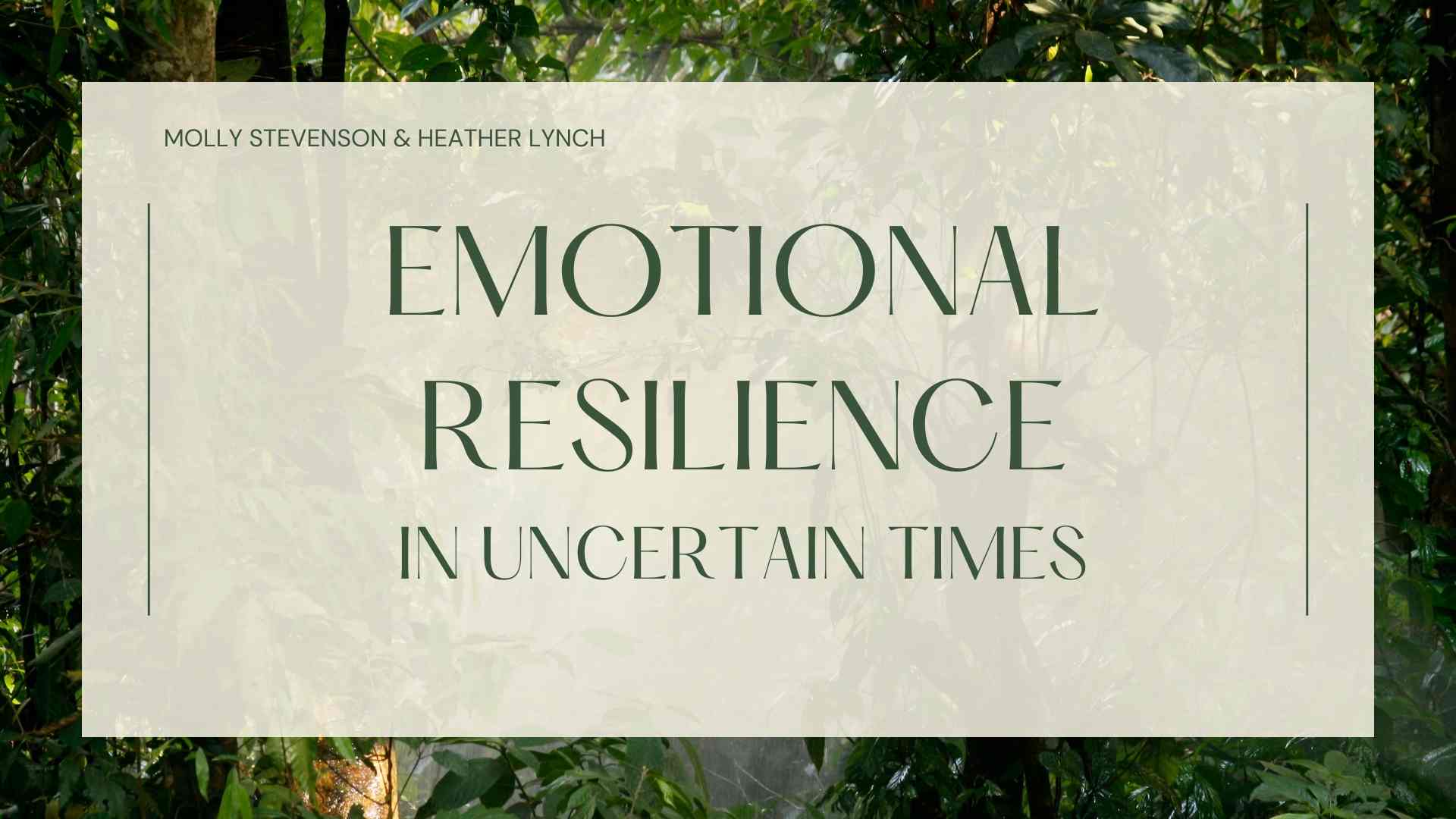 Emotional Resilience in Uncertain Times
